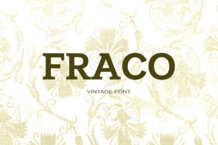 Fraco: A Serif Font That Adds Personality to Branding Projects