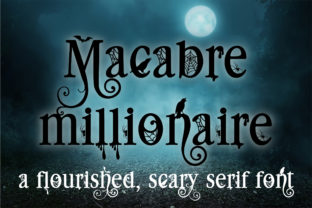 Macabre Millionaire: A Serif Font for Dark Elegance and Web Design